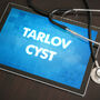 Tablet wyświetlający napis torbiel Tarlova