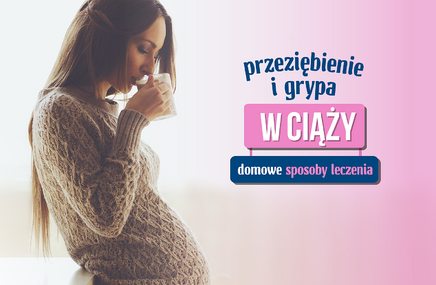 Kobieta w ciąży w okresie przeziębienia i grypy